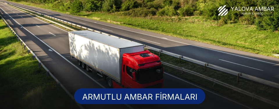 Armutlu Ambar Taşımacılık Armutlu Ambar Taşımacılık