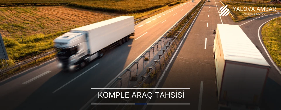 Yalova Komple Yük Ambar Firmaları Yalova Komple Yük Ambar Firmaları